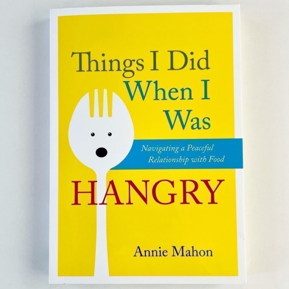 BOOK, Things I Did When I Was Hangry, Annie Mahon, Soft Cover Paperback, NEW